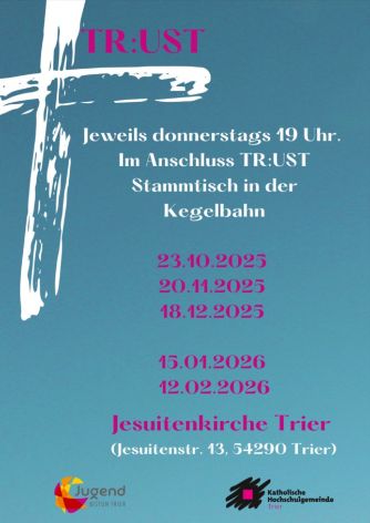 Plakat Hochschulgottesdienste (c) Jugendkirche Trier Plakat Hochschulgottesdienste